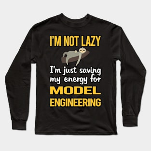 Saving Energy For Model Engineering Engineer Long Sleeve T-Shirt